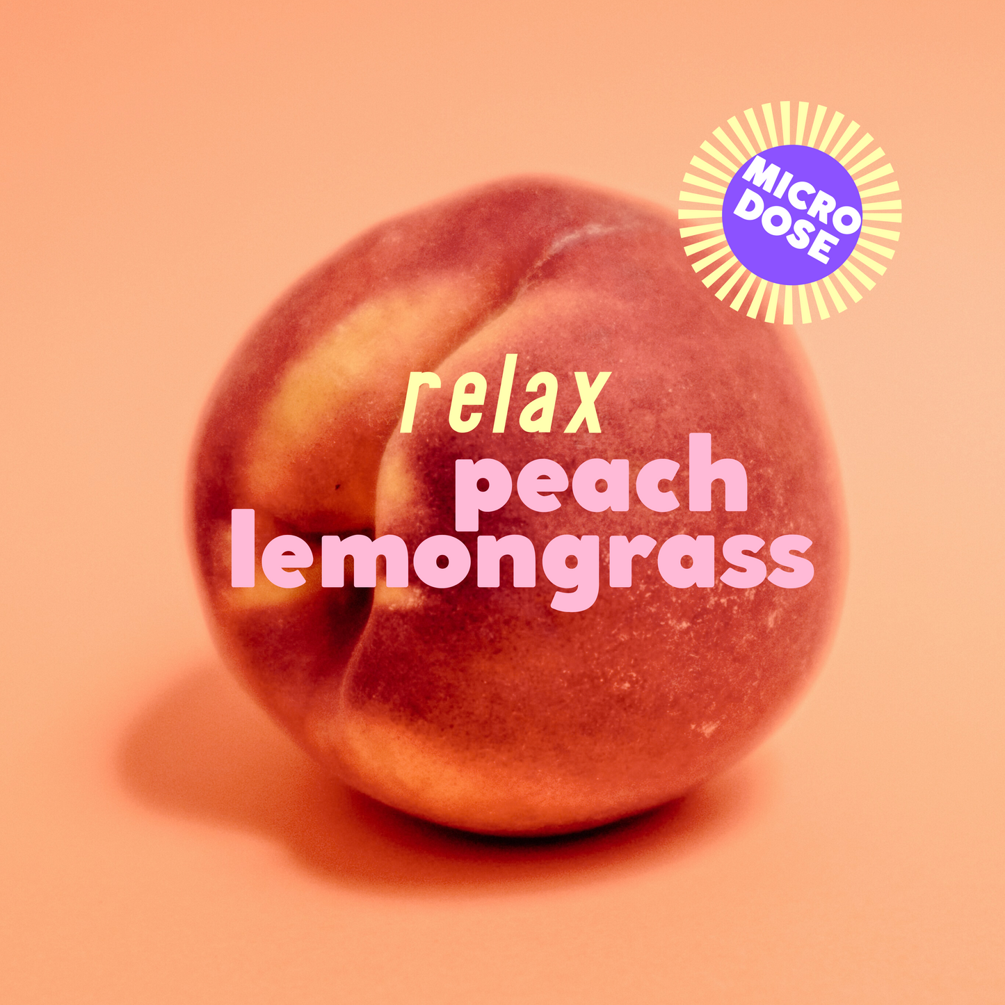 MICRODOSE | Relax Peach Lemongrass