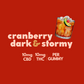 Cranberry Dark & Stormy